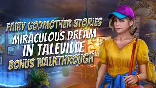 Fairy Godmother Stories 5 Miraculous Dream In Taleville Bonus Walkthrough BigFish Games HD Gamzilla