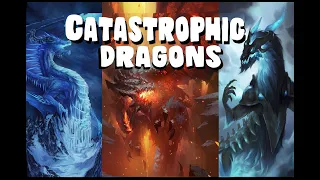 Dungeons and Dragons Lore: Catastrophic Dragons