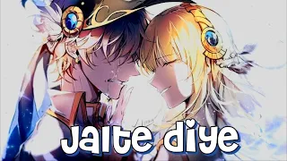 Jalte diye ~ Nightcore |prem ratan dhan payo| #music