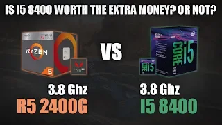 Ryzen 5 2400G vs I5 8400 | Is it worth the Extra money for I5 8400? | 720p, 1080p & 1440P Benchmarks