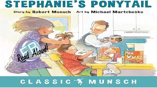 👩🏾‍🤝‍👨🏼 Kids Books Read Aloud - Stephanie's Ponytail by Robert Munsch