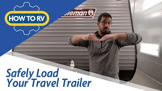 How To: Safely Load Your Travel Trailer