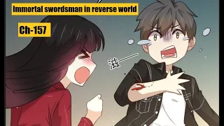 {Ch-157}IMMORTAL SWORDSMAN IN THE REVERSE WORLD | Manga on tv