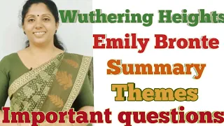 Wuthering Heights/Emily Bronte/Summary/Characters/Themes/Important questions