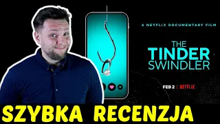 Oszust z Tindera (Netflix) ★SzybkieRecenzje