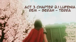 [DFFOO GL] Act 3 Chapter 2.1 Lufenia! (Rem MiniSaga #2)