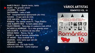 Vários artistas - Romântico Vol.16 (Full album)