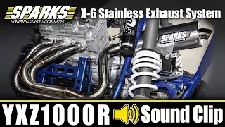 Yamaha YXZ 1000R (sound clip) - Sparks Racing X-6 Stainless Steel Exhaust System