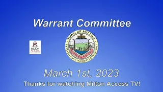 Milton Warrant Committee - March 1st, 2023