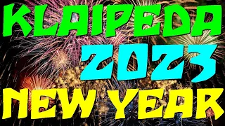 Naujieji Metai 2023 Klaipeda | Klaipeda Fejerverkai 2023 | Klaipeda Lietuva 2023 New Year Lithuania