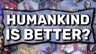 HUMANKIND - The "Civ 6 Killer" | One Year Later... Is Humankind Better?