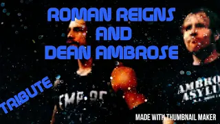 Roman reigns and Dean Ambrose || Tribute || Friendship Journey ||qismat||