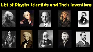 List of physics scientists and their inventions ll Physics ll CL Point ll