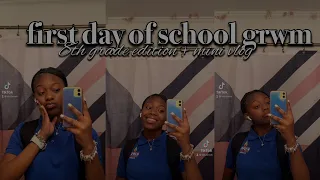 GRWM: first day of 8th grade