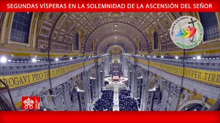 Segundas Vísperas en la solemnidad de la Ascensión del Señor, 9 de mayo de 2024