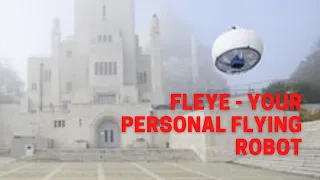 Fleye- Your Personal Flying Robot | Estraniero