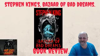 Stephen King's Bazaar Of Bad Dreams Book Review