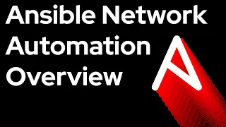 Ansible Network Automation Overview