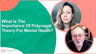 What Is The Importance Of Polyvagal Theory For Mental Health? | Polyvagal Theory