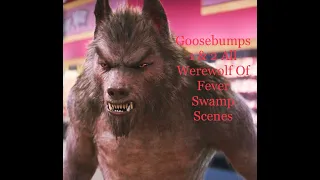 Goosebumps (2015) And Goosebumps: Haunted Halloween (2018) All Werewolf Of Fever Swamp Scenes