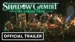 Shadow Gambit: The Cursed Crew - Official First Gameplay Trailer