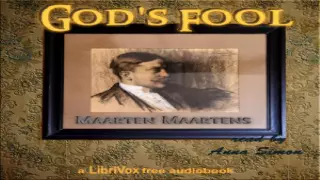 God's fool | Maarten Maartens | Published 1800 -1900 | Audiobook full unabridged | English | 2/8