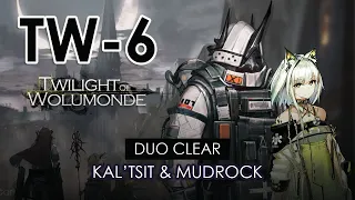 [Arknights] TW-6 Trust Farm (Duo Clear) - Kal'tsit & Mudrock