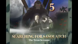 Searching for Sasquatch Chapter 5 Teaser trailer