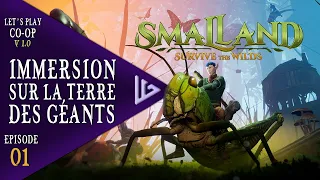 SMALLAND V 1.0 | FR | Ep 01 : IMMERSION SUR LA TERRE DES GÉANTS | Let's play