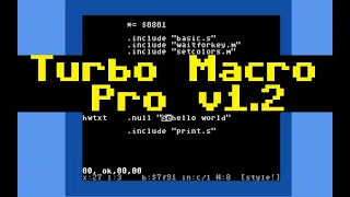 Turbo Macro Pro v1.2 - Getting up and running with an easy to use and powerful C64 assembler.
