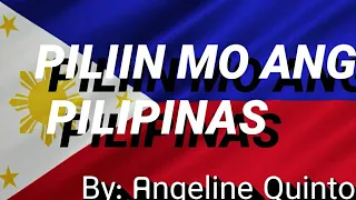 Angeline Quinto - Piliin Mo Ang Pilipinas Lyrics