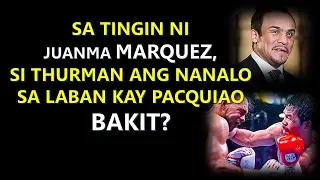 SA TINGIN NI MARQUEZ SI THURMAN ANG NANALO SA LABAN KAY PACQUIAO, BAKIT?