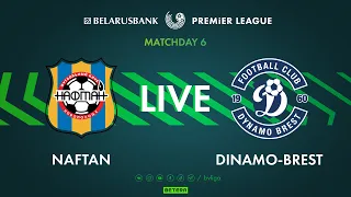 LIVE | Naftan – Dinamo-Brest | Нафтан — Динамо-Брест