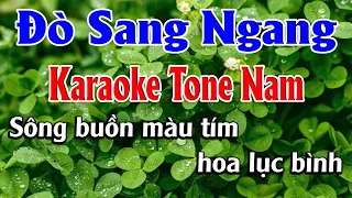 Đò Sang Ngang Karaoke Tone Nam Karaoke Đức Duy - Beat 2023