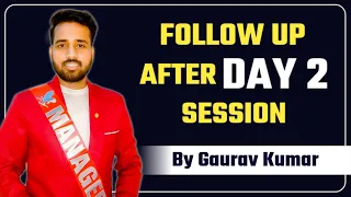 Follow Up After Day 2 Session || Forever Living Products || Gaurav Kumar