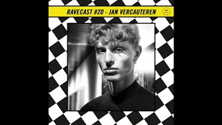 RaveCast20 - Jan Vercauteren