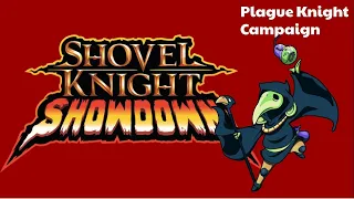Shovel Knight: Showdown - Plague Knight Campaign