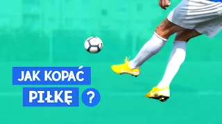 Jak KOPAĆ Piłkę? ⚽