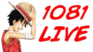 I DON'T EVEN KNOW WHAT TO TITLE THESE VIDEOS ANYMORE - One Piece Chapter 1081 LIVE REACTION