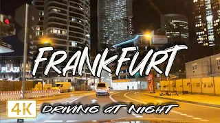 Frankfurt, GERMANY 2021 🇩🇪 I Driving tour at night I 4K/60fps