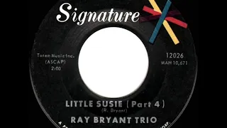 1960 Ray Bryant Trio - Little Susie (Part 4) (Signature version)