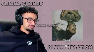 First Time Listening to Ariana Grande - "thank u, next" (Full Album Reaction/Review)