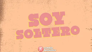 El Dipy - Soy soltero │ Video con Letra Viral  TikTok