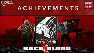 Back 4 Blood - Achievement Guide - Extra Credit