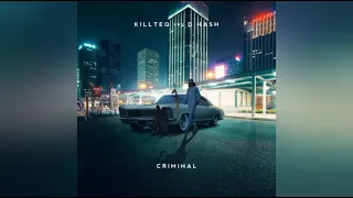 Killteq - Criminal (feat. D.Hash)