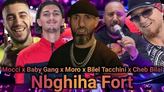 Moro x Cheb Bilal x Mocci x Bilal Tacchini x Baby Gang x Demon324 - Nbghiha Fort Remix 2024