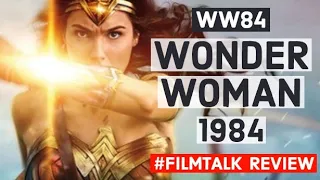 Wonder Woman 1984 - Movie Review WW84, Gal Gabot, Chris Pine, Kristen Wiig