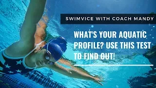 SWIMMING - FREESTYLE - What's Your Aquatic Profile? Use This Test to Find Out!