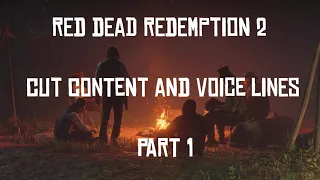 RDR2 Cut Content and Voice Lines (Part1)