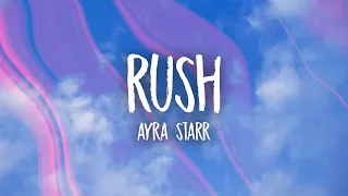 Ayra Starr - Rush (Lyrics)